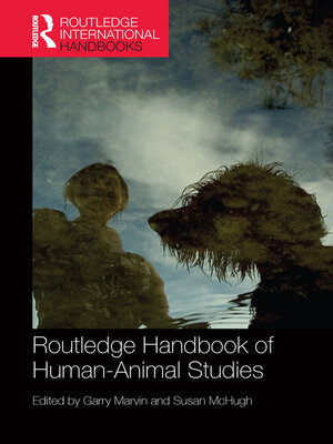 cover image of Routledge Handbook of Human-Animal Studies
